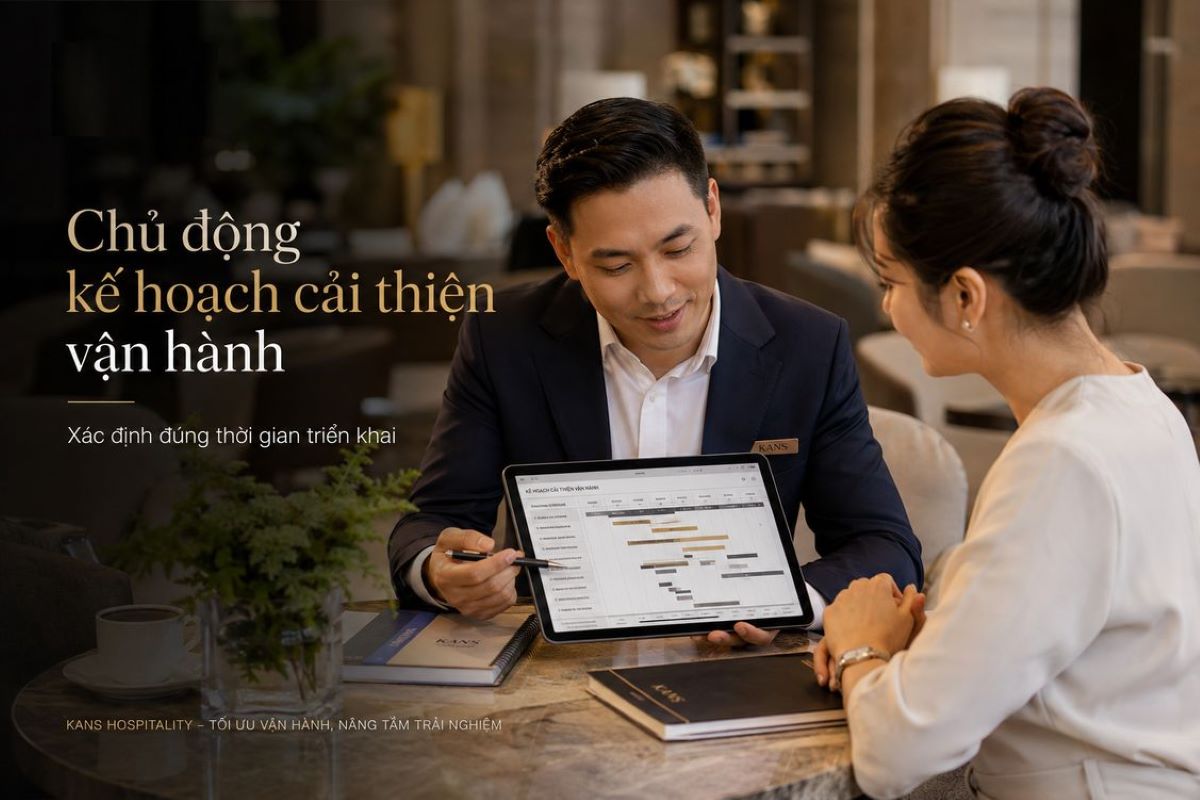Kans Hospitality - Đơn Vị Tư Vấn Vận Hành Khách Sạn Chuyên Nghiệp 4 Xác định đúng thời gian giúp khách sạn chủ động kế hoạch cải thiện vận hành